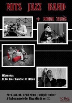 A Mits Jazz Band és Mohai Tamás koncerteznek A Szabadművelődés Házában